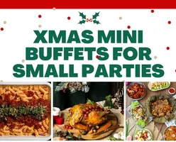 Christmas Mini Buffets for Small Parties